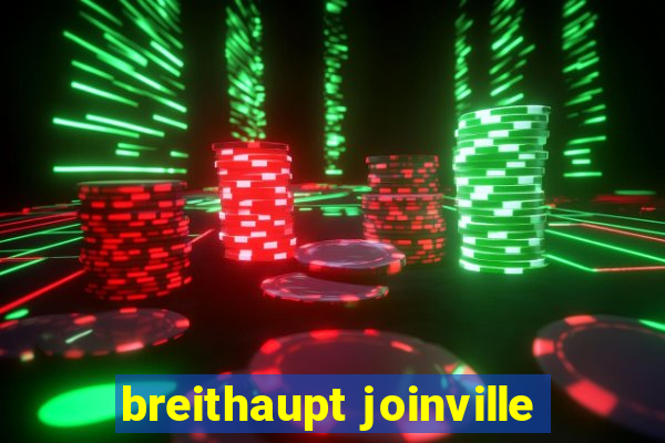 breithaupt joinville